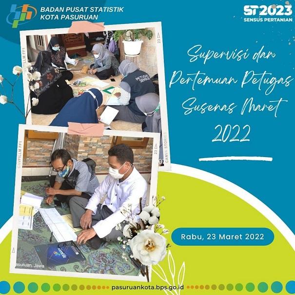 Supervisi dan pertemuan petugas Susenas Maret 2022